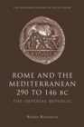Image for Rome and the Mediterranean 290 to 146 BC : The Imperial Republic