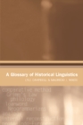 Image for A glossary of historical linguistics