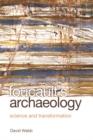 Image for Foucault&#39;s archaeology  : science and transformation