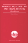 Image for Roman law, Scots law and legal history  : selected essays