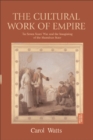 Image for The Cultural Work of Empire