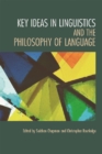 Image for Key ideas in linguistics and the philosophy of language