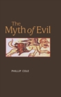 Image for The myth of evil