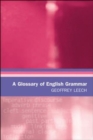 Image for A glossary of English grammar