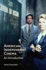 Image for American independent cinema: an introduction