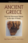 Image for Ancient Greece: from the Mycenaean palaces to the age of Homer