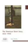 Image for The American short story since 1950