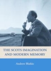 Image for The Scots imagination and modern memory