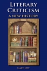 Image for Literary criticism: a new history