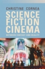 Image for Science fiction cinema: between fantasy and reality