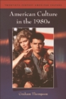 Image for American culture in the 1980s