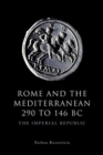 Image for Rome and the Mediterranean 290 to 146 BC: the imperial republic