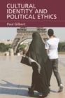 Image for Cultural identity and political ethics