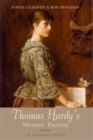 Image for Thomas Hardy&#39;s shorter fiction: a critical study