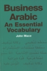 Image for Business Arabic  : an essential vocabulary