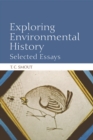 Image for Exploring environmental history  : selected essays