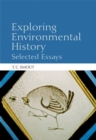 Image for Exploring environmental history: selected essays