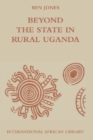 Image for Beyond the State in Rural Uganda
