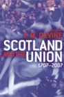 Image for Scotland and the Union, 1707-2007