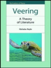 Image for Veering: a theory of literature