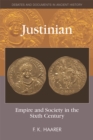 Image for Justinian  : empire and society in the sixth century
