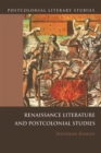 Image for Renaissance Literatures and Postcolonial Studies