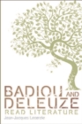 Image for Badiou and Deleuze Read Literature
