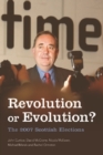 Image for Revolution or evolution?  : the 2007 Scottish elections