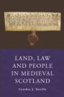 Image for Land, Law and People in Medieval Scotland