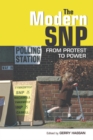Image for The modern SNP  : from protest to power