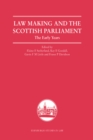 Image for Law making and the Scottish Parliament  : the early years