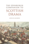 Image for The Edinburgh Companion to Scottish Drama