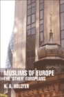 Image for Muslims of Europe: the &#39;other&#39; Europeans