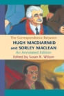 Image for The correspondence between Hugh MacDiarmid and Sorley MacLean