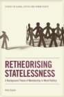 Image for Retheorising Statelessness