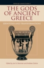 Image for The gods of ancient Greece: identities and transformations : 5