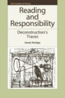 Image for Reading and responsibility  : deconstruction&#39;s traces