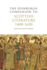 Image for The Edinburgh Companion to Scottish Literature 1400-1650