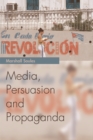 Image for Media, Persuasion and Propaganda