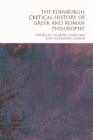 Image for The Edinburgh Critical History of Greek and Roman Philosophy