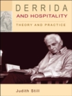 Image for Derrida and hospitality: theory and practice