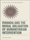 Image for Rwanda and the moral obligation of humanitarian intervention