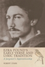 Image for Ezra Pound&#39;s Early Verse and Lyric Tradition