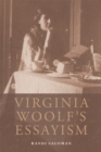 Image for Virginia Woolf&#39;s Essayism