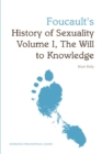 Image for Foucault&#39;s History of Sexuality Volume I, The Will to Knowledge