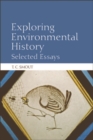 Image for Exploring Environmental History: Selected Essays: Selected Essays