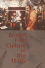 Image for British film culture in the 1970s: the boundaries of pleasure