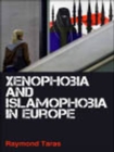 Image for Xenophobia and Islamophobia in Europe
