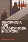 Image for Xenophobia and Islamophobia in Europe