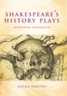 Image for Shakespeare&#39;s History Plays: Rethinking Historicism: Rethinking Historicism